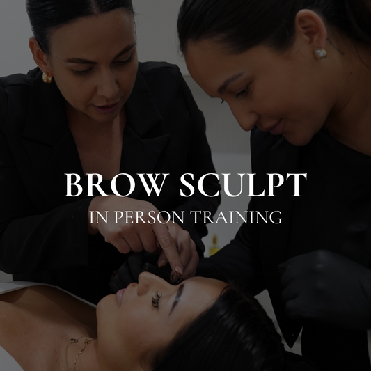 Brow Sculpt - 1:1 In Person Training