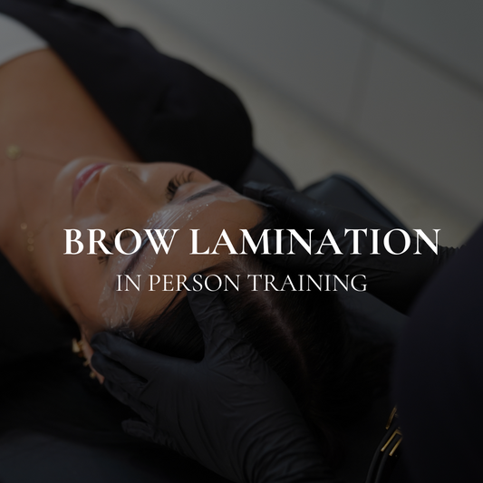 Brow Lamination - 1:1 In Person Training